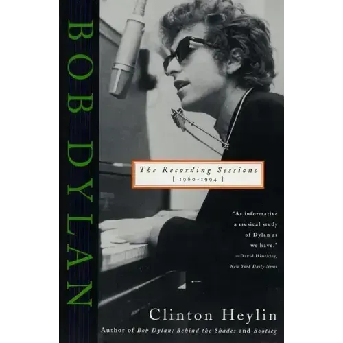 Bob Dylan: The Recording Sessions, 1960-1994
