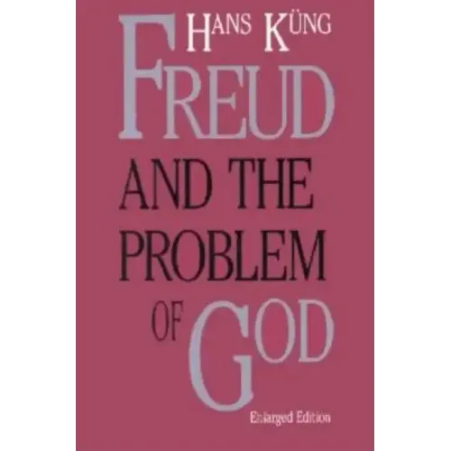 Freud & the Problem of God, Second