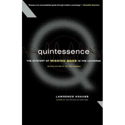 Quintessence: The Mystery of Missing Mass in the Universe