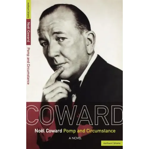 Noel Coward Pomp and Circumstance