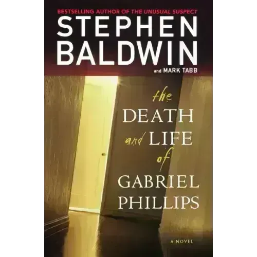 The Death and Life of Gabriel Phillips