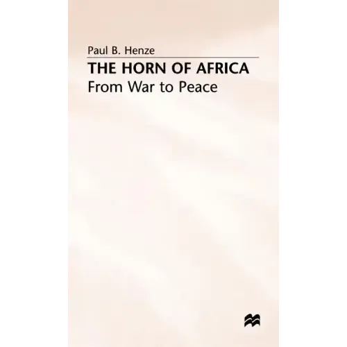 The Horn of Africa: From War to Peace