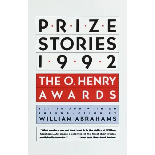 Prize Stories 1992: The O. Henry Awards