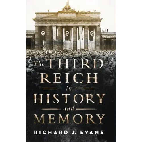 Third Reich in History and Memory