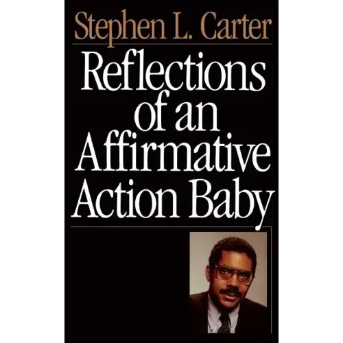 Reflections of an Affirmative Action Baby
