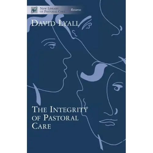 The Integrity of Pastoral Care