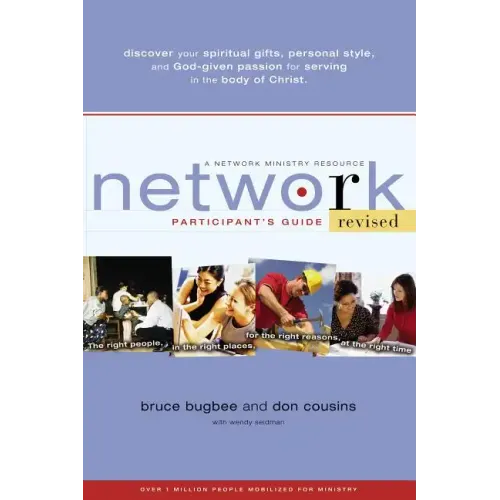 Network Participant's Guide: The Right People, in the Right Places, for the Right Reasons, at the Right Time