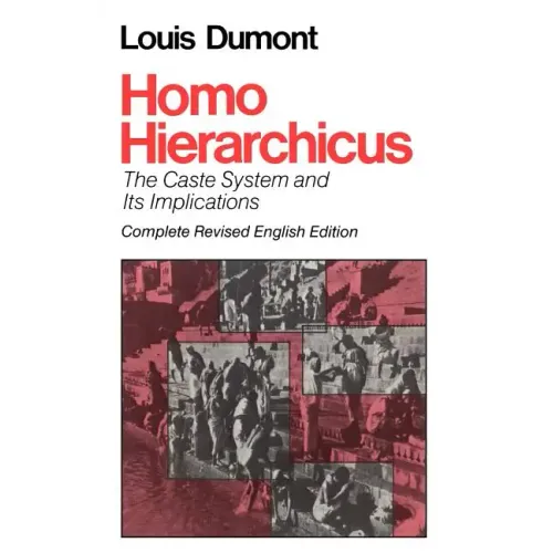 Homo Hierarchicus: The Caste System and Its Implications
