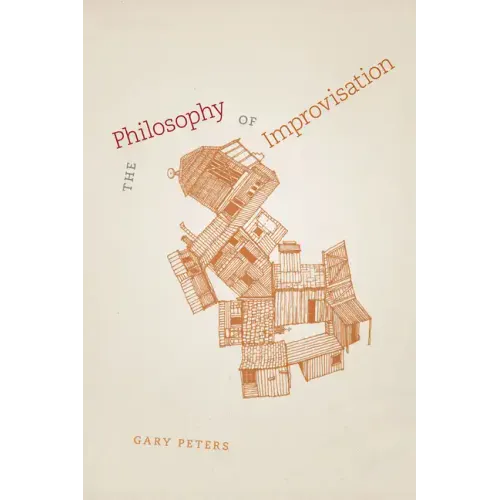The Philosophy of Improvisation