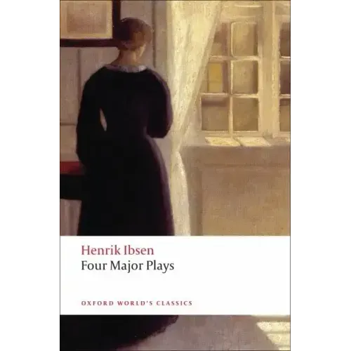 Four Major Plays: A Doll's House/Ghosts/Hedda Gabler/The Master Builder