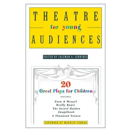 Theatre for Young Audiences: 20 Great Plays for Children