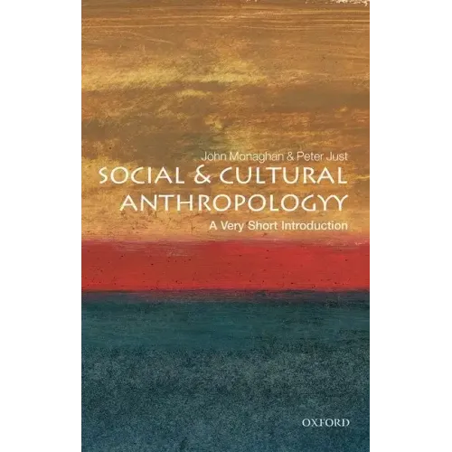Social and Cultural Anthropology: A Very Short Introduction