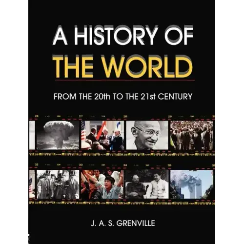 A History of the World: From the 20th to the 21st Century
