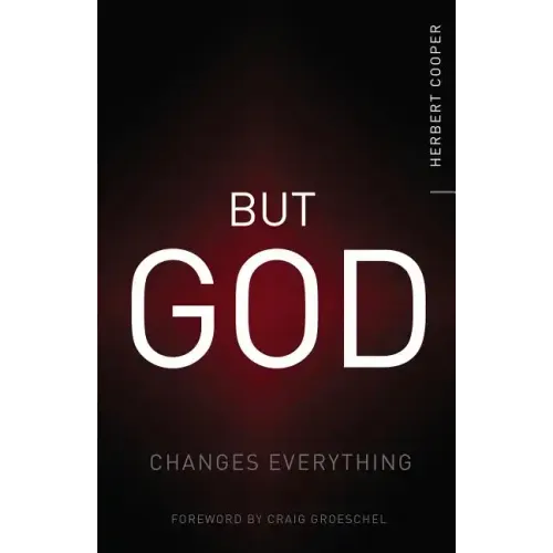 But God: Changes Everything