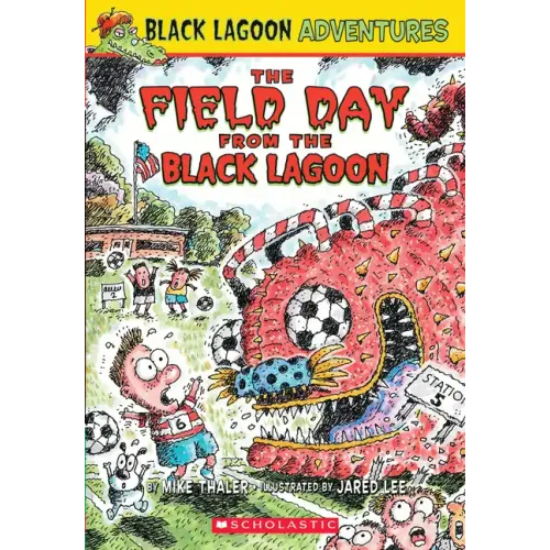 The Field Day from the Black Lagoon (Black Lagoon Adventures #6): Volume 6