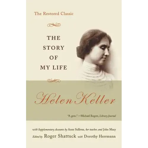 The Story of My Life: The Restored Classic