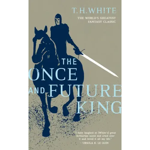The Once and Future King