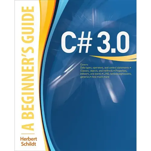 C# 3.0: A Beginner's Guide