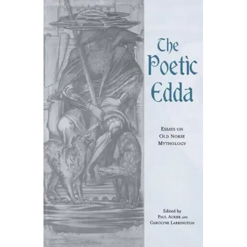 The Poetic Edda: Essays on Old Norse Mythology