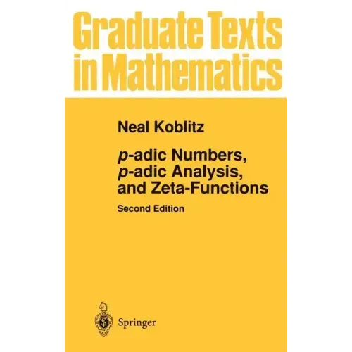 P-Adic Numbers, P-Adic Analysis, and Zeta-Functions