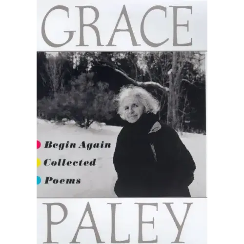 Begin Again: Collected Poems