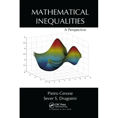 Mathematical Inequalities: A Perspective