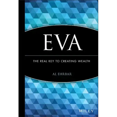 Eva: The Real Key to Creating Wealth