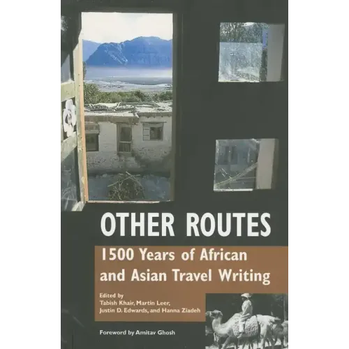 Other Routes: 1500 Years of African and Asian Travel Writing