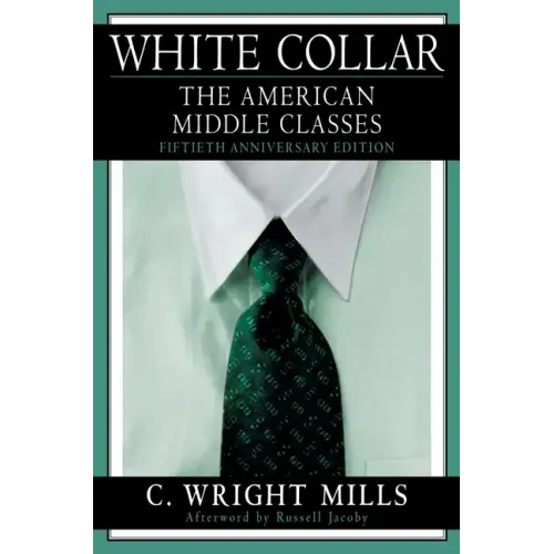 White Collar: The American Middle Classes