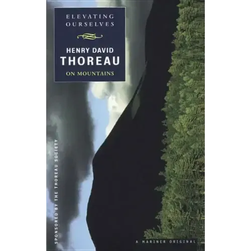 Elevating Ourselves: Thoreau on Mountains