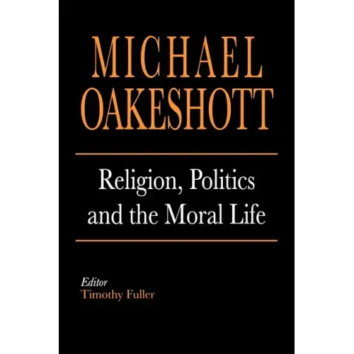 Religion, Politics, and the Moral Life