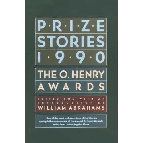 Prize Stories 1990: The O. Henry Awards