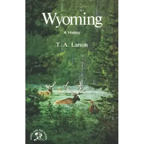 Wyoming: A Bicentennial History