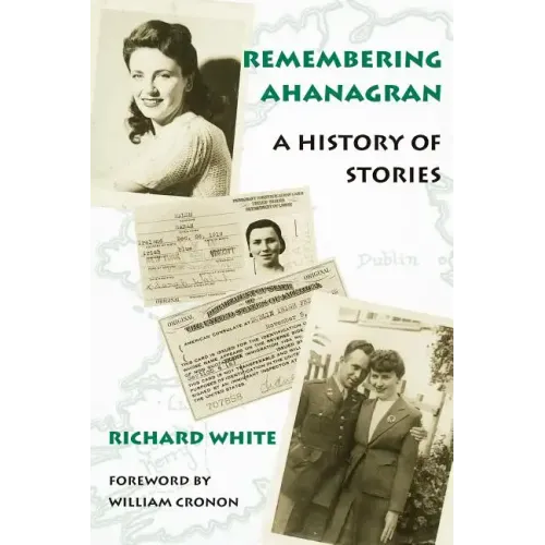 Remembering Ahanagran: A History of Stories
