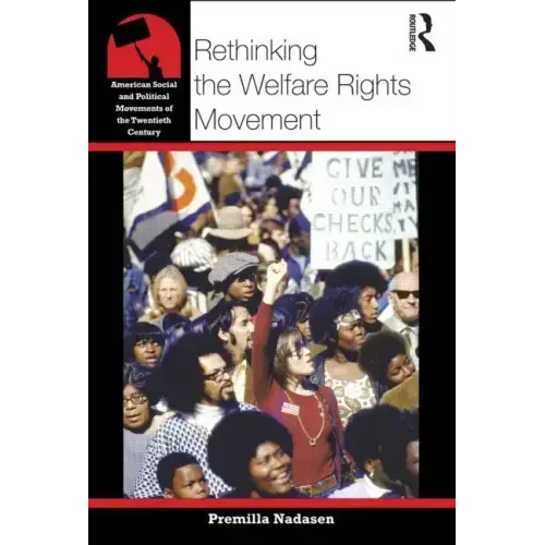 Rethinking the Welfare Rights Movement