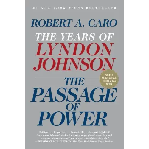 The Passage of Power: The Years of Lyndon Johnson
