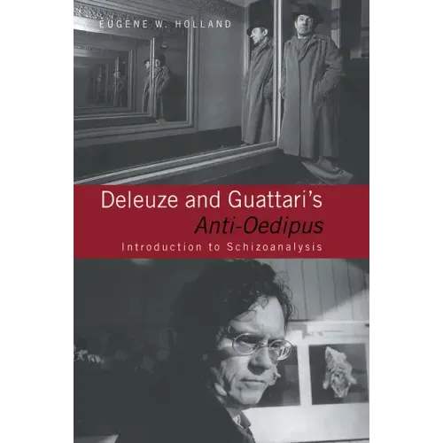 Deleuze and Guattari's Anti-Oedipus: Introduction to Schizoanalysis