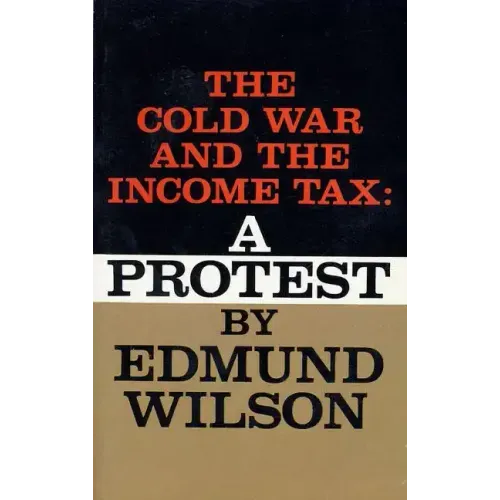 The Cold War and the Income Tax: A Protest