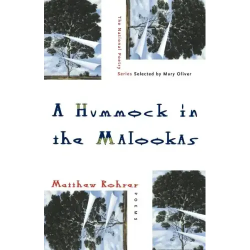 A Hummock in the Malookas: Poems