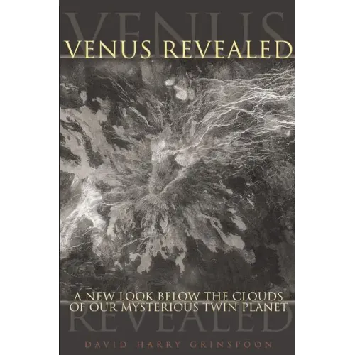 Venus Revealed: A New Look Below the Clouds of Our Mysterious Twin Planet
