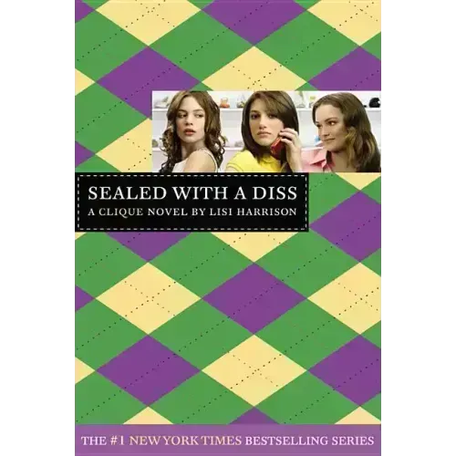 Sealed with a Diss: A Clique Novel