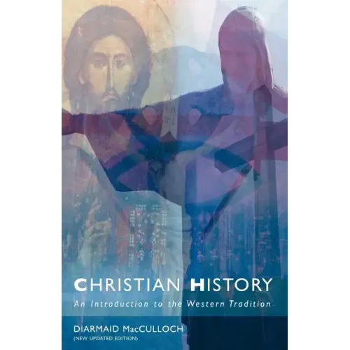 Christian History: An Introduction