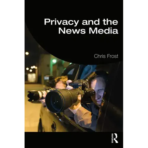 Privacy and the News Media