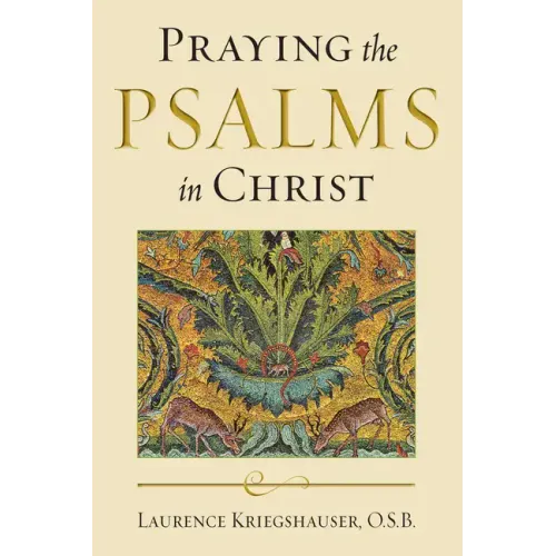 Praying the Psalms in Christ