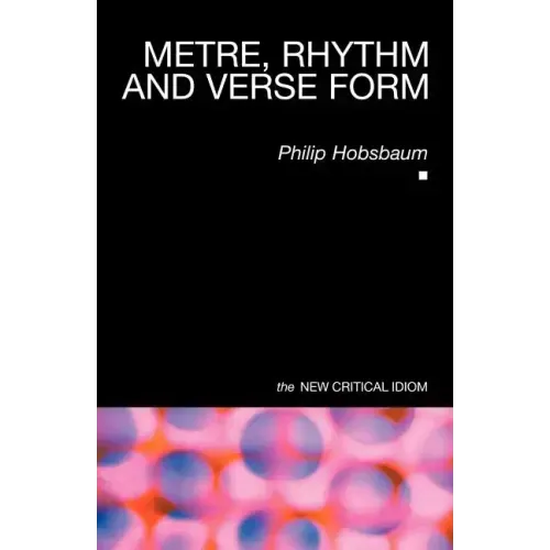 Metre, Rhythm and Verse Form