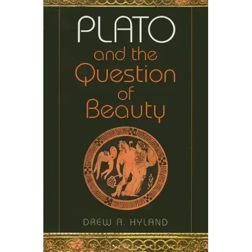 Plato and the Question of Beauty