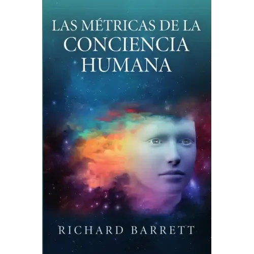 Las Métricas de la Conciencia Humana