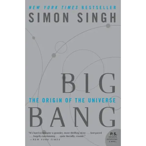 Big Bang: The Origin of the Universe