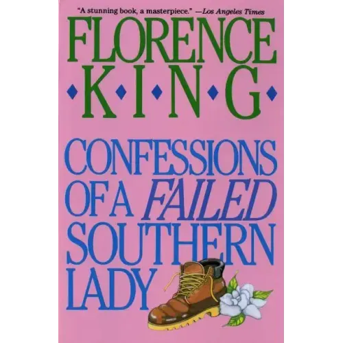 Confessions of a Failed Southern Lady