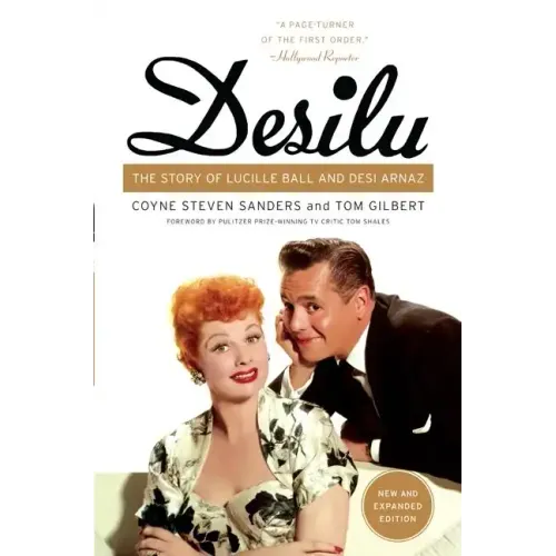 Desilu: The Story of Lucille Ball and Desi Arnaz